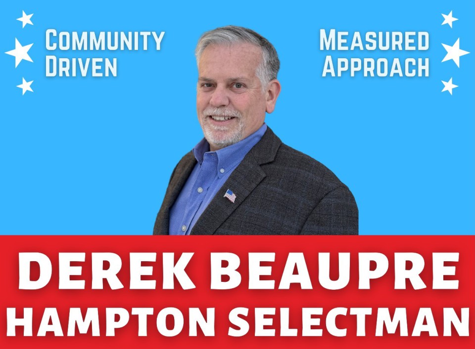 Derek Beaupre for Hampton Selectman